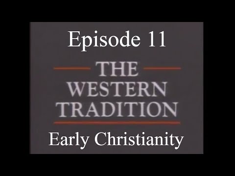 The Western Tradition - Episode 11 - Early Christianity (1989)