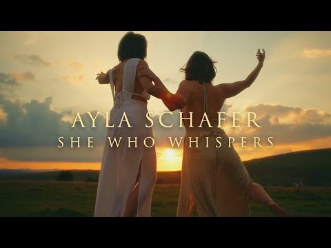 She who whispers | Official music video - Ayla Schafer