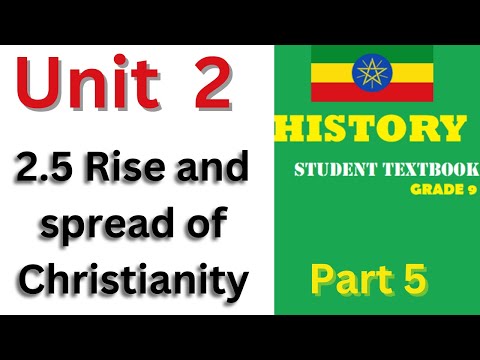 2.5 The Rise and Spread of Christianity