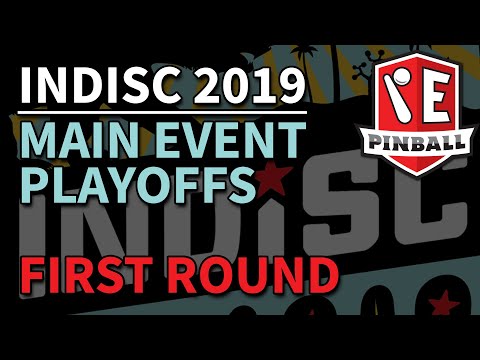 INDISC 2019 - Main Playoffs - First Round