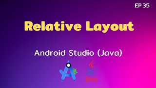 Android Studio Tutorial EP.35 Relative Layout  | [Control C]
