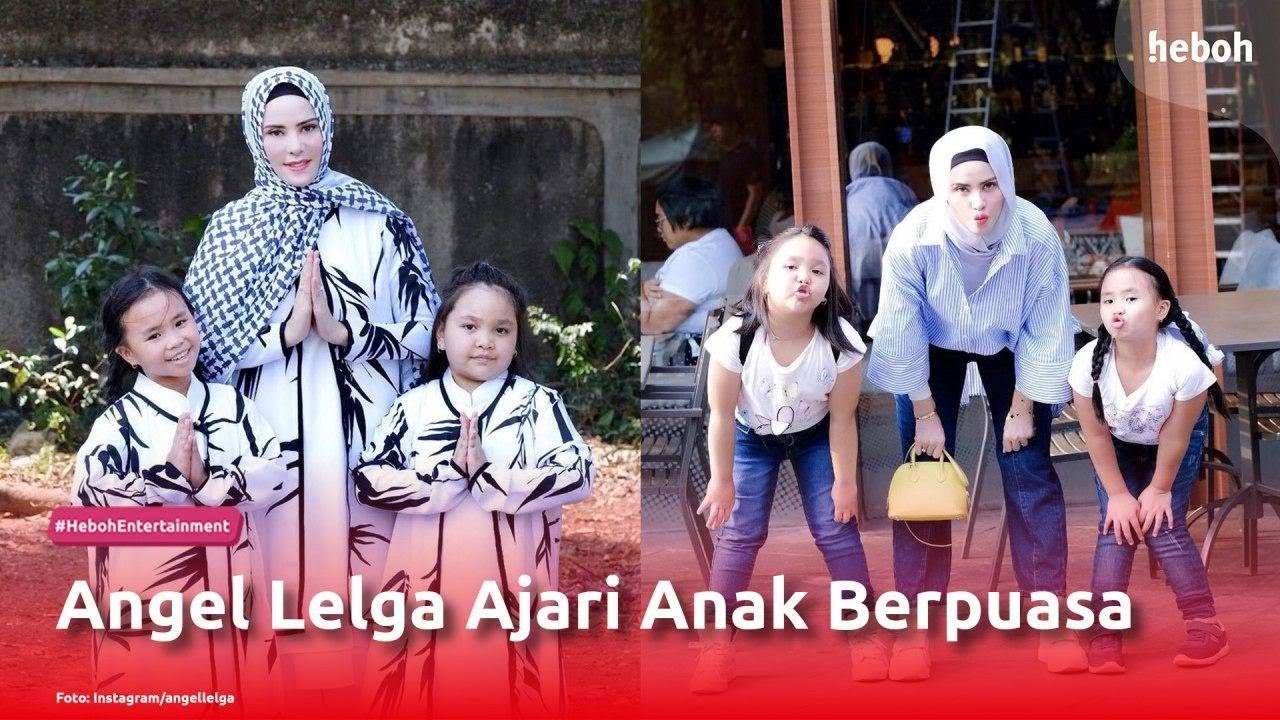 Angel Lelga Ajari Anak Berpuasa