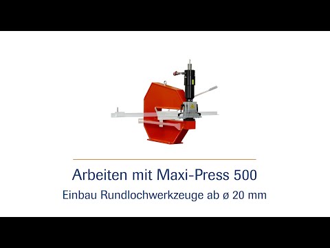 Stanzpumpe Maxi Press 500 - Einbau eines  Rundlocherwerkzeuges ab einem Durchmesser von 20mm - HD
