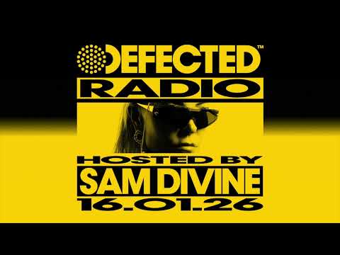 Defected Radio Show Hosted By Sam Divine 16. 01. 26