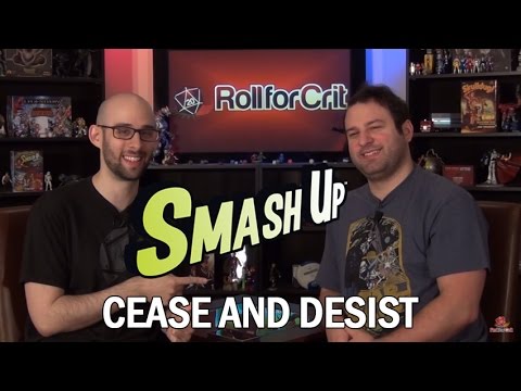 Smash Up: Cease and Desist Announced | Roll For Crit