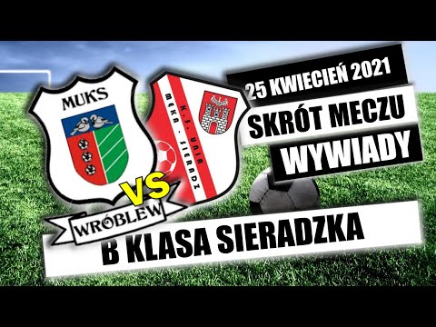 MUKS Wróblew - Unia Sieradz Męka - B klasa Sieradzka, skrót meczu, wywiady
