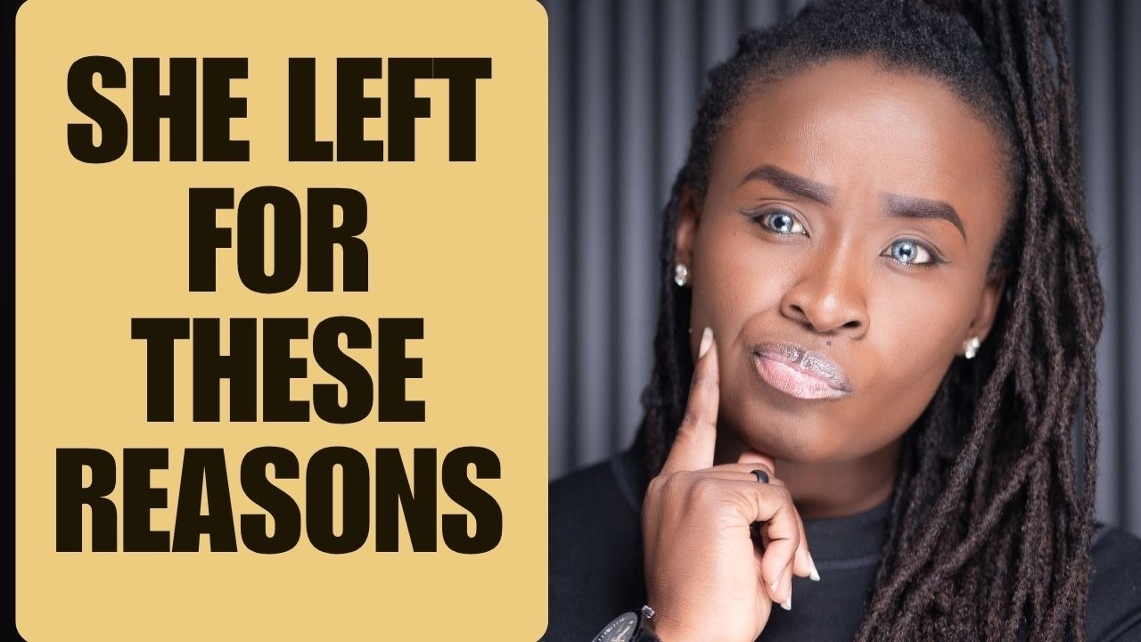 5 Honest Reasons Women Leave Men