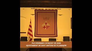 Ple del 3 d'agost de 2026 - Ajuntament Sant Antoni de Vilamajor