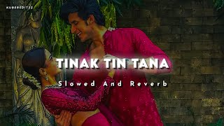 Download lagu Tinak Tin Tana ( Slowed And Reverb ) Udit Narayan, Alka Yagnik #lofi #kubereditzz  mp3