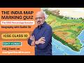 The Map Marking Quiz ICSE Class 10 Geography GeographywithSudhirSir