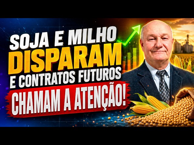 Soja e milho disparam e contratos futuros chamam a atenção!