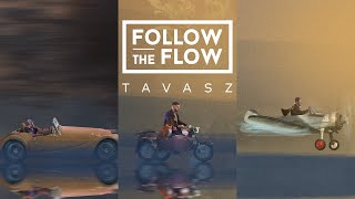 Follow The Flow - Tavasz [OFFICIAL MUSIC VIDEO]
