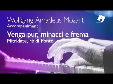 W.A.Mozart - VENGA PUR, MINACCI E FERMA - Mitridate, re di Ponto KV.87 (piano accompaniment)