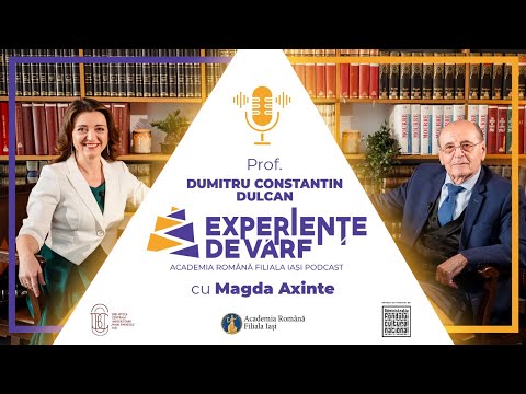 Experiențe de Vârf - dialog cu prof. Dumitru Constantin DULCAN