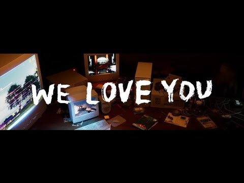 Video de We Love You