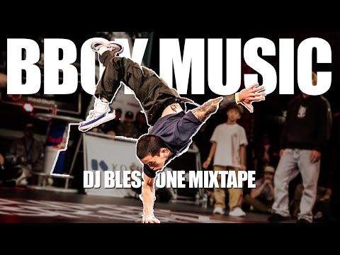 Hype & Dope Bboy Music Dj blesone | Bboy Mixtape 2023