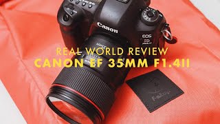 Canon EF 35MM F1.4 II Real World Review + Sample Images