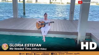 Gloria Estefan - We Needed Time (Official Video)