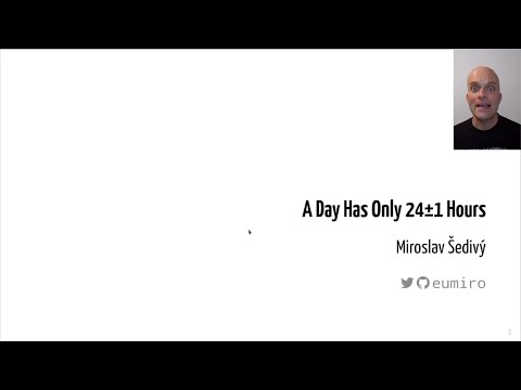 PyDayBCN 2020 Track 2 - A Day Has Only 24±1 Hours by M. Šedivý