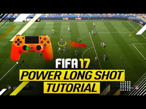 FIFA 17 - HOW TO POWER LONG SHOT TUTORIAL