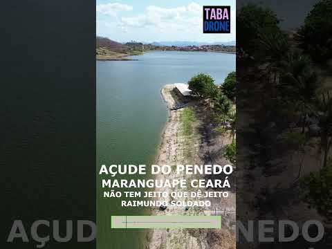 Açude do Penedo Maranguape Não Tem Jeito Que Dê Jeito