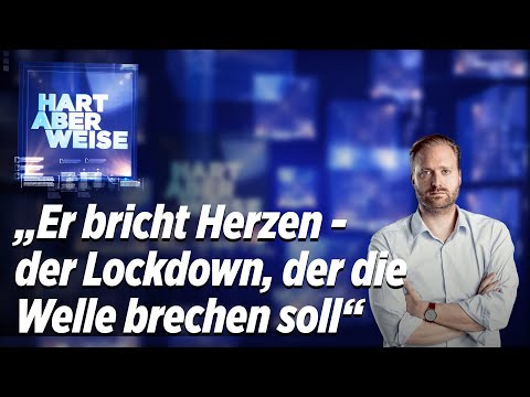 Lockdown: So sehr leiden die Menschen unter den Corona-Maßnahmen | Hart aber Weise