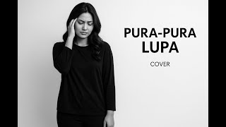 Download lagu Pura-Pura Lupa – Mahen | Cover by Sutera mp3