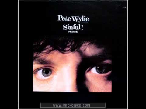 PETE WYLIE - Sinful! (Tribal Mix) - 1986