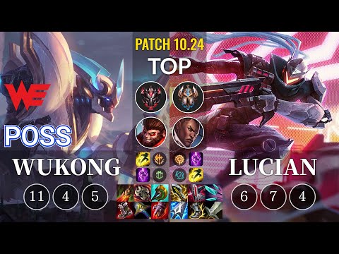 WE Poss Wukong vs Lucian Top - KR Patch 10.24