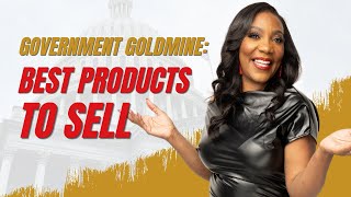 25 Products To Sell To The Government and Get Rich