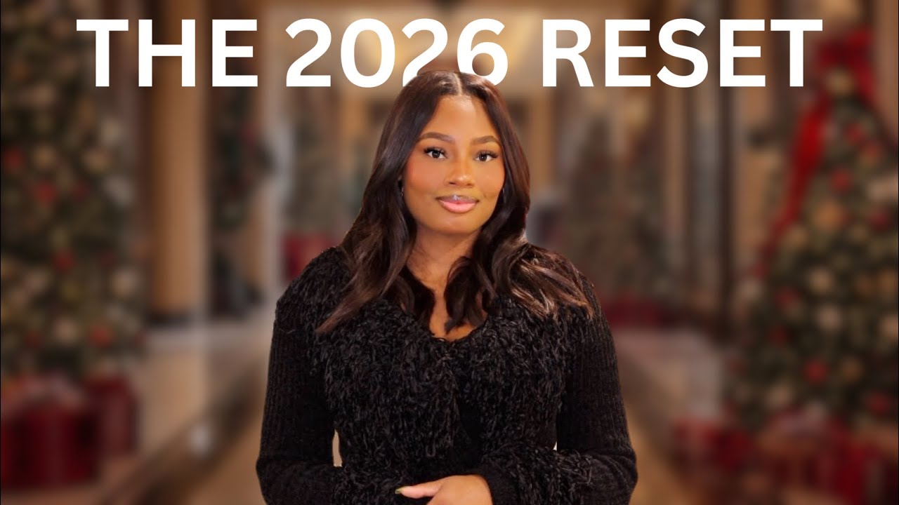 The 2026 Glow-Up Action Plan | A Soft & Intentional Reset