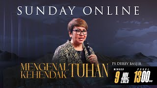 Download lagu SUNDAY ONLINE 9 NOVEMBER 2025 | pk 13.00 WIB - 'MENGENAL KEHENDAK TUHAN' - PS. DEBBY BASJIR mp3
