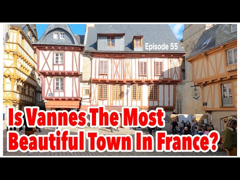 Family Sailing In France | Is Vannes The Most Beautiful Town In France? | Ep55