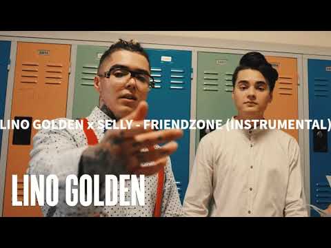 LINO GOLDEN x SELLY - FRIENDZONE (INSTRUMENTAL)