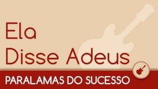 Paralamas do Sucesso - Ela disse Adeus [Acústico Violão Cover]