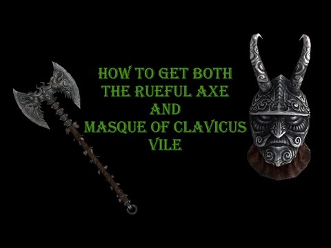 Skyrim  - Obtain The Rueful Axe AND Masque of Clavicus Vile (Glitch)