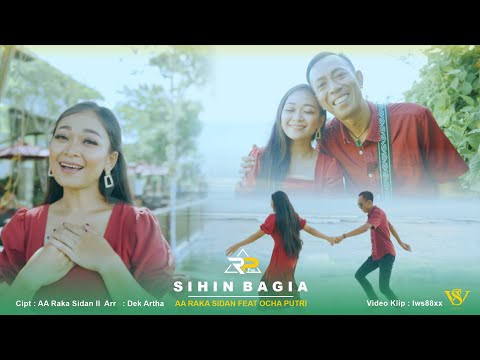 SIHIN BAGIA - AA RAKA SIDAN FEAT OCHA PUTRI (Official Music Video)