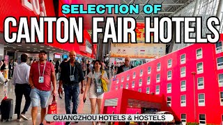 Canton Fair Hotels 2025 | Canton Fair Tips and Guide | Guangzhou Hostels | Guang