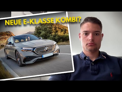 Meine Meinung zur Neuen E-Klasse Kombi!