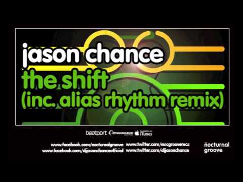 Jason Chance - The Shift : Nocturnal Groove
