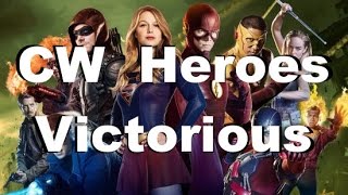 CW Heroes Victorious !!!