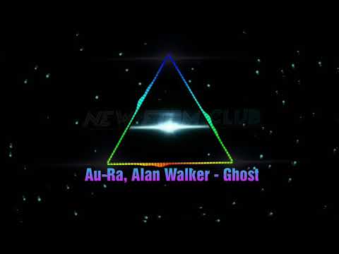Ghost - Au-Ra,Alan Walker (New Song 2019)