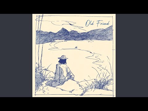 Old Friend