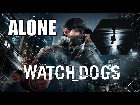 Watch Dogs: Alone Full Walkthrough - Digital Trip