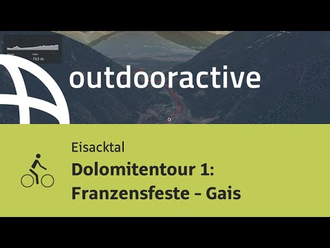 Radtour im Eisacktal/Südtirol: Dolomitentour 1: Franzensfeste - Gais