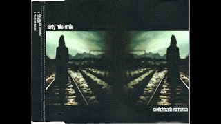 Sixty Mile Smile - Switchblade Romance (2006)