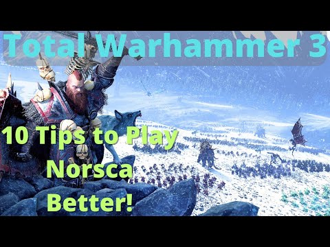 10 Tips to play Norsca Better! TW3