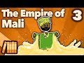 The Empire of Mali - Mansa Musa - Extra History - Part 3