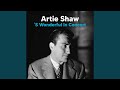 Summertime (Live (Remastered)) - Artie Shaw - Topic Summertime (Live (Remastered))