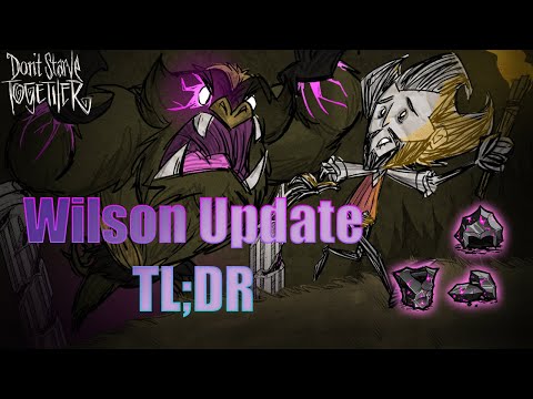 Wilson Update TLDR | Don't Starve Together